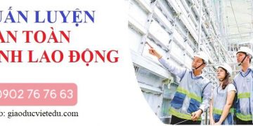 huấn luyện an toàn vệ sinh lao động