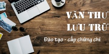 Nghiệp vụ văn thư lưu trữ